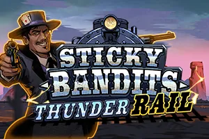 Sticky Bandits Thunder Rail - XTRAPLAY88
