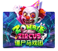 Zombie Zircus - XTRAPLAY88