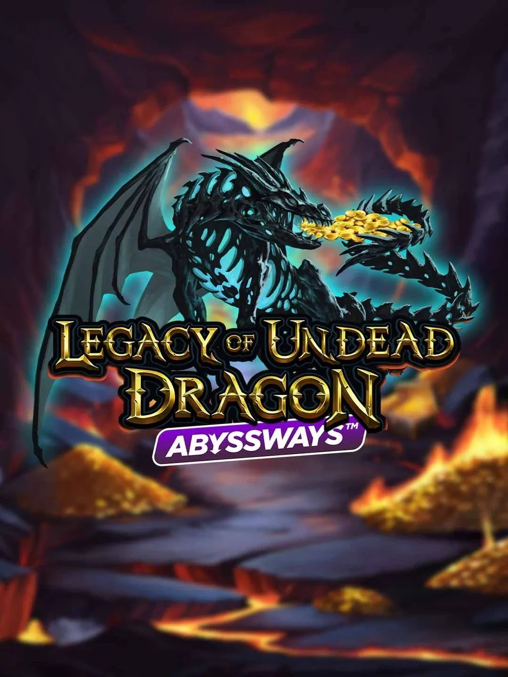 Legacy of Undead Dragon ABYSSWAYS - XTRAPLAY88