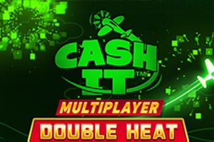 Cash It Multiplayer Double Heat - XTRAPLAY88